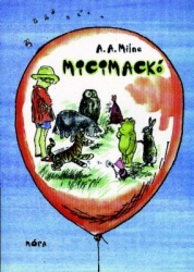 A. A. Milne: Micimackó - Micimackó kuckója