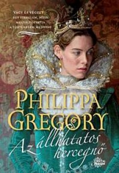 Philippa Gregory: Az állhatatos hercegnő