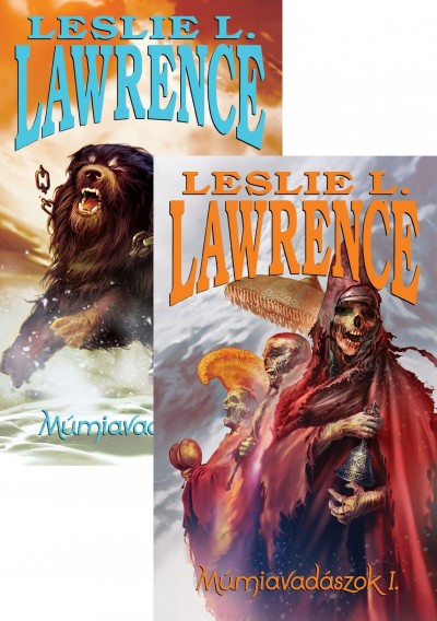 Leslie L. Lawrence: Múmiavadászok I-II.
