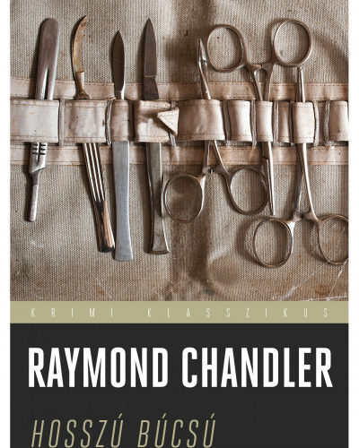 Raymond Chandler: Hosszú búcsú